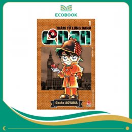THÁM TỬ LỪNG DANH CONAN: TẬP 1 - GOSHO AOYAMA