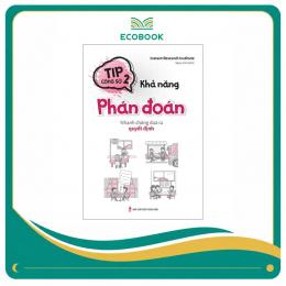 Tip Công Sở 2- Khả Năng Phán Đoán