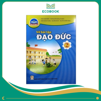  (Sách Bài Tập - Chân Trời Sáng Tạo) - Đạo Đức 2