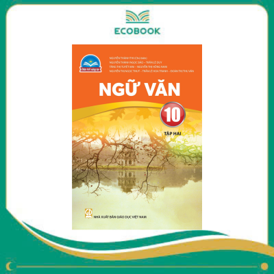  NGỮ VĂN 10/2 ( Chân trời sáng tạo )