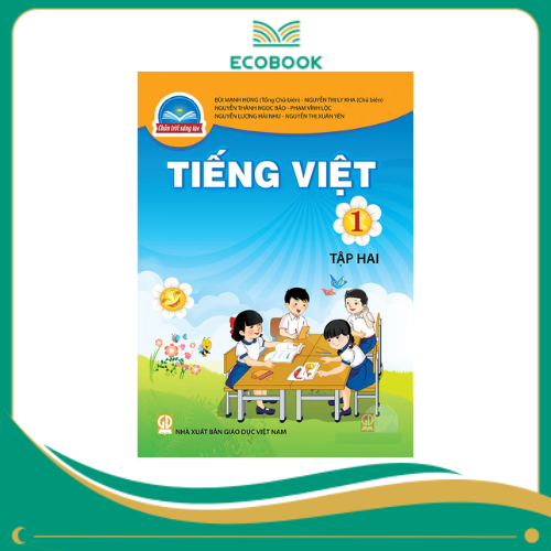 (Sách Giáo Khoa - Chân Trời Sáng Tạo) - Tiếng Việt 1/2