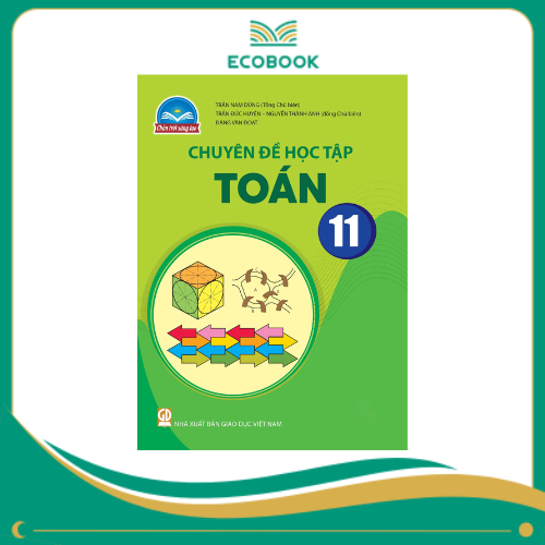 CHUYÊN ĐỀ HỌC TẬP TOÁN 11 (CHÂN TRỜI SÁNG TẠO)