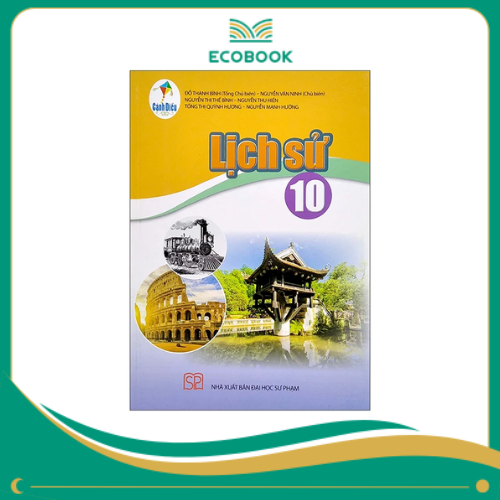 LỊCH SỬ 10 ( Cánh diều )
