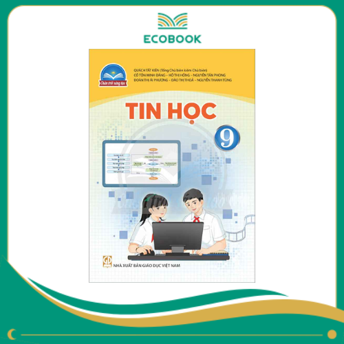 TIN HỌC 9 ( Chân trời sáng tạo )