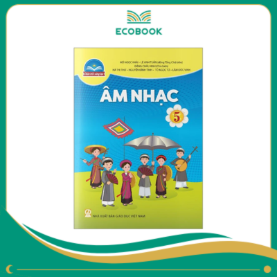  ÂM NHẠC 5 ( CHÂN TRỜI SÁNG TẠO )
