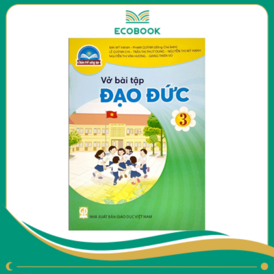 (Sách Bài Tập - Chân Trời Sáng Tạo) - Đạo Đức 3