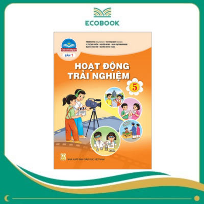 HOẠT ĐỘNG TRẢI NGHIỆM 5 BẢN 1 ( CHÂN TRỜI SÁNG TẠO )