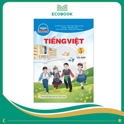 TIẾNG VIỆT 5/1 ( CHÂN TRỜI SÁNG TẠO )