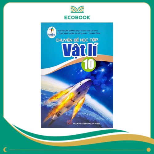 CHUYÊN ĐỀ HỌC TẬP VẬT LÍ 10 (Cánh Diều )