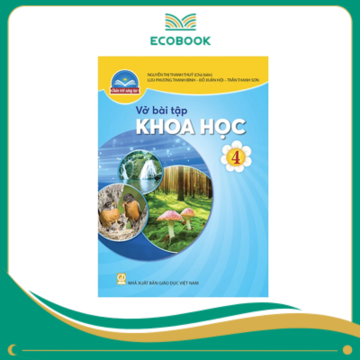 (Sách Bài Tập - Chân Trời Sáng Tạo) - Khoa Học 4