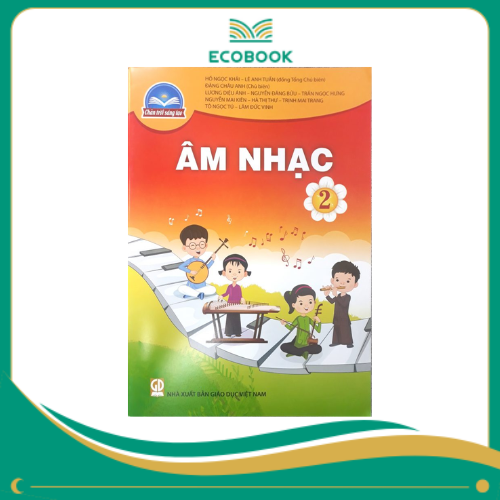 ÂM NHẠC 2 ( CHÂN TRỜI SÁNG TẠO )
