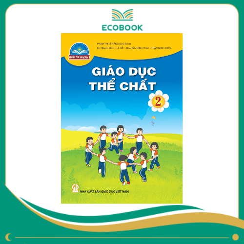 GIÁO DỤC THỂ CHẤT 2 (CHÂN TRỜI SÁNG TẠO )