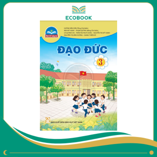 ĐẠO ĐỨC 3 ( CHÂN TRỜI SÁNG TẠO )