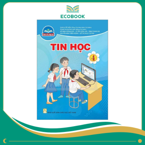  TIN HỌC 4 ( CHÂN TRỜI SÁNG TẠO )