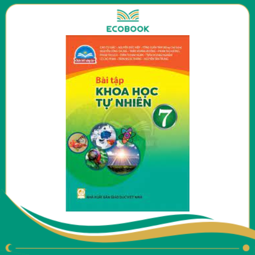 (Sách Bài Tập - Chân Trời Sáng Tạo) - Khoa Học Tự Nhiên 7