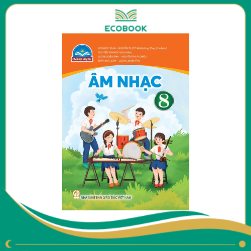  ÂM NHẠC 8 ( Chân trời sáng tạo )
