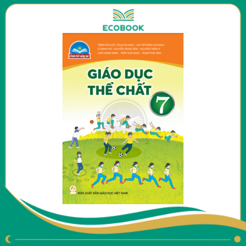 GIÁO DỤC THỂ CHẤT 7 ( Chân trời sáng tạo )