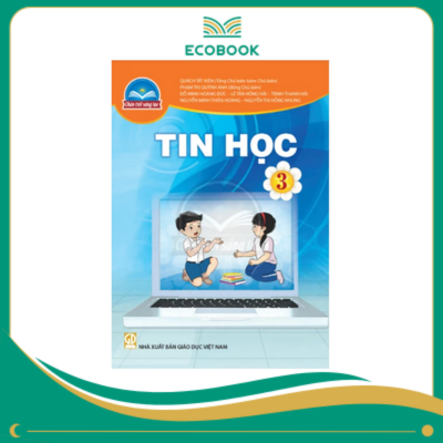 (Sách Giáo Khoa - Chân Trời Sáng Tạo) - Tin học 3