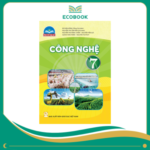 CÔNG NGHỆ 7 ( Chân trời sáng tạo )