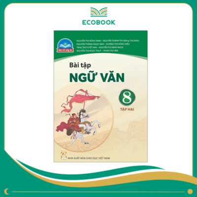 (Sách Bài Tập - Chân Trời Sáng Tạo) - Ngữ Văn 8/2