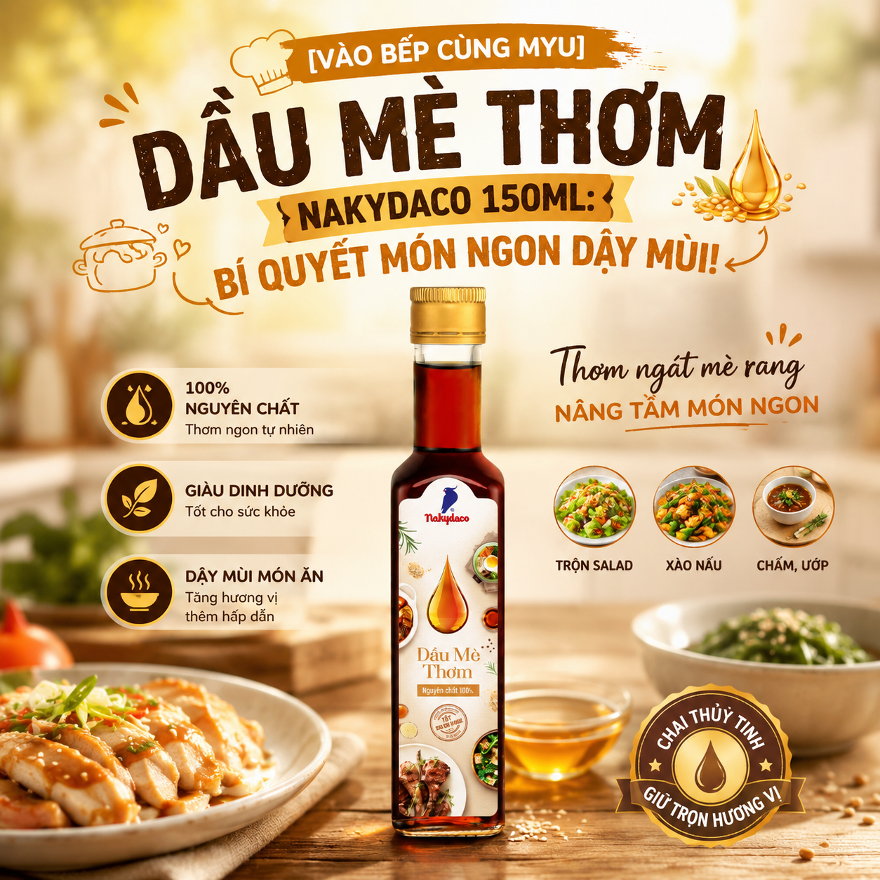 [VÀO BẾP CÙNG MYU] DẦU MÈ THƠM NAKYDACO 150ML: BÍ QUYẾT MÓN NGON DẬY MÙI! 