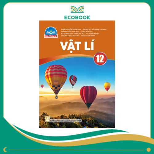  (Sách Giáo Khoa - Chân Trời Sáng Tạo) - Vật lí 12