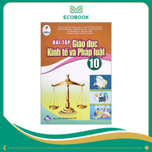  Bài Tập Giáo Dục Kinh Tế Pháp Luật 10 (Cánh Diều) (Chuẩn)