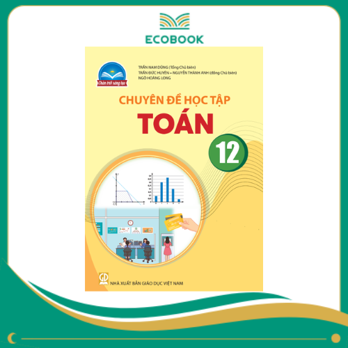 (Sách Chuyên Đề - Chân Trời Sáng Tạo) - Toán 12