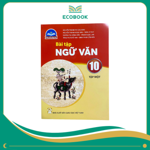  (Sách Bài Tập - Chân Trời Sáng Tạo) - Ngữ Văn 10/1