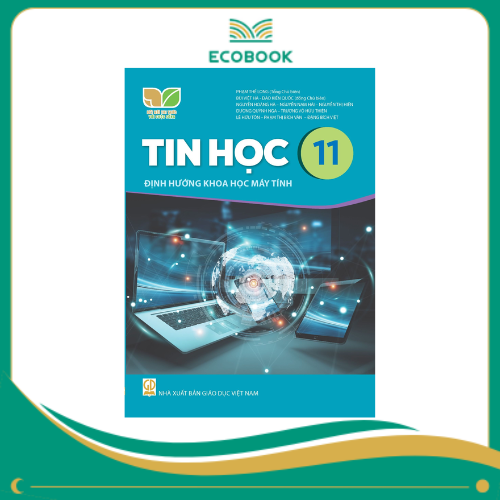 TIN HỌC 11 - ĐỊNH HƯỚNG KHOA HỌC MÁY TÍNH ( KNTT )