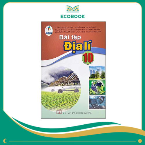 BÀI TẬP ĐỊA LÍ 10 (Cánh Diều )