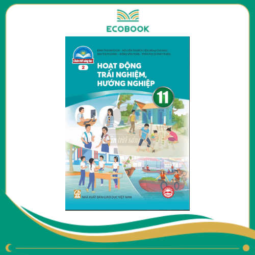  HOẠT ĐỘNG TRẢI NGHIỆM 11 - BẢN 2 ( CHÂN TRỜI SÁNG TẠO )