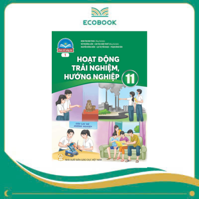 HOẠT ĐỘNG TRẢI NGHIỆM 11 - BẢN 1 ( CHÂN TRỜI SÁNG TẠO )