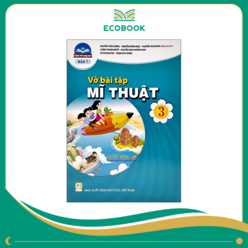 (Sách Bài Tập - Chân Trời Sáng Tạo) - Mĩ Thuật 3/1