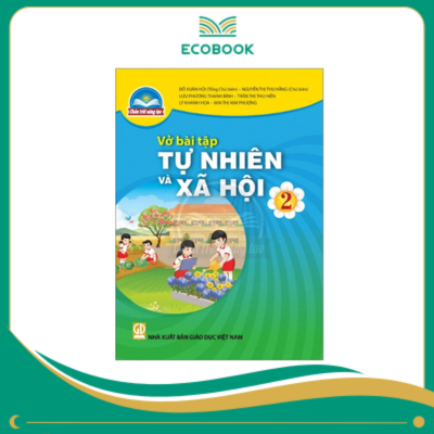 (Sách Bài Tập - Chân Trời Sáng Tạo) - Tự Nhiên Và Xã Hội 2