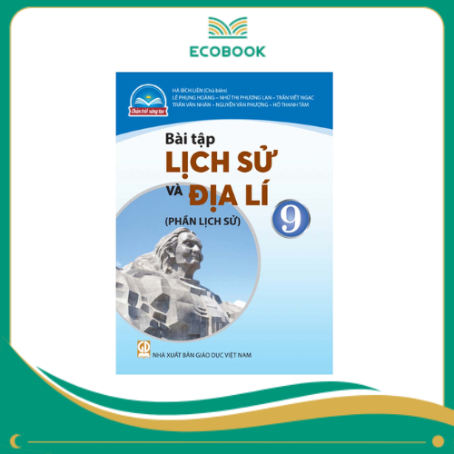 LỊCH SỬ và ĐỊA LÍ 9 ( Chân trời sáng tạo )