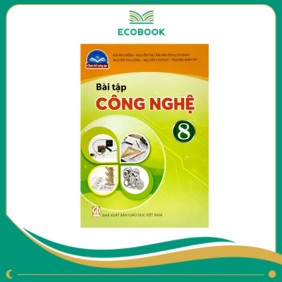 (Sách Bài Tập - Chân Trời Sáng Tạo) - Công Nghệ 8