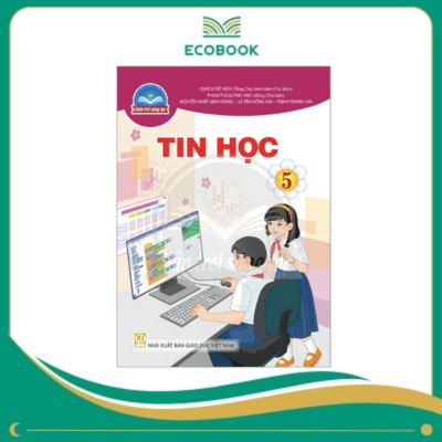 TIN HỌC 5 ( CHÂN TRỜI SÁNG TẠO )