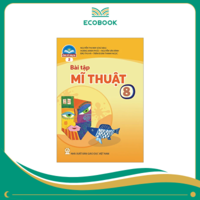 (Sách Bài Tập - Chân Trời Sáng Tạo) - Mĩ Thuật 8/2