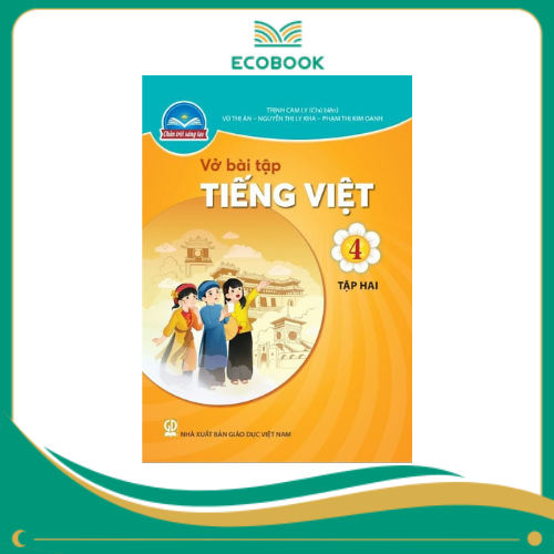 (Sách Bài Tập - Chân Trời Sáng Tạo) - Tiếng Việt 4/2