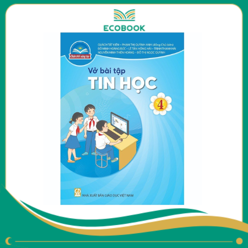  (Sách Bài Tập - Chân Trời Sáng Tạo) - Tin Học 4