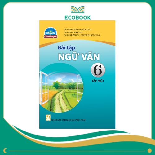(Sách Bài Tập - Chân Trời Sáng Tạo) - Ngữ Văn 6/1