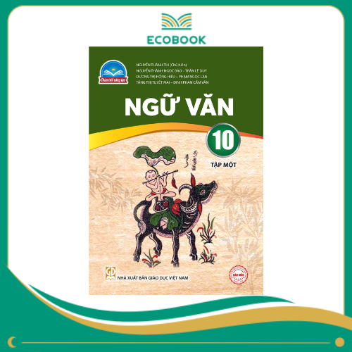 NGỮ VĂN 10/1 ( Chân trời sáng tạo )