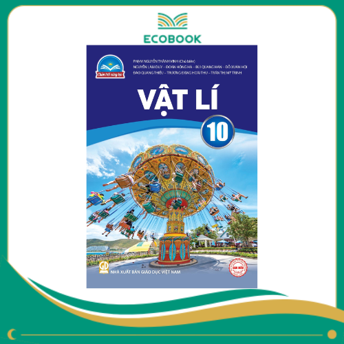(Sách Giáo Khoa - Chân Trời Sáng Tạo) - Vật Lí 10