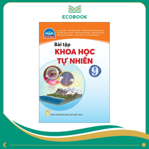 (Sách Bài Tập - Chân Trời Sáng Tạo) - Khoa Học Tự Nhiên 9
