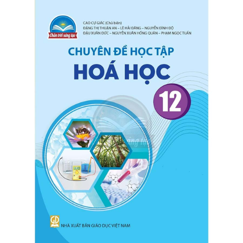 (Sách Chuyên Đề - Chân Trời Sáng Tạo) - Hoá học 12