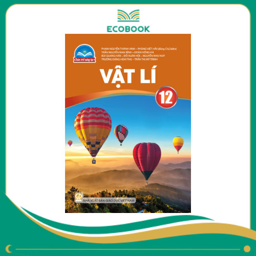  (Sách Giáo Khoa - Chân Trời Sáng Tạo) - Vật lí 12