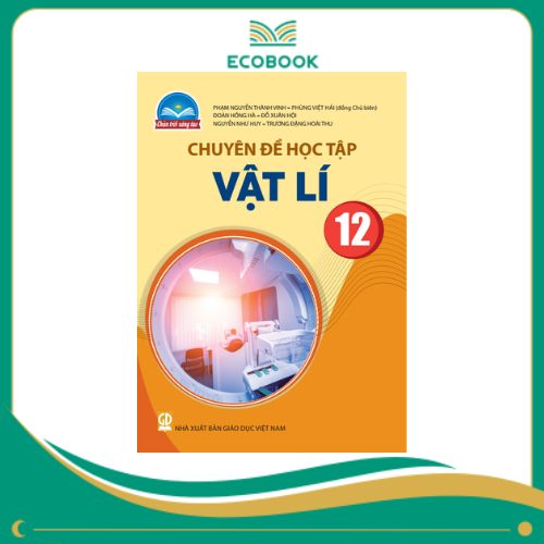 (Sách Chuyên Đề - Chân Trời Sáng Tạo) - Vật lí 12